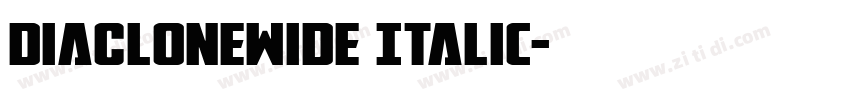 DiaCloneWide Italic字体转换